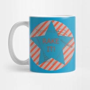 Rake It! Mug